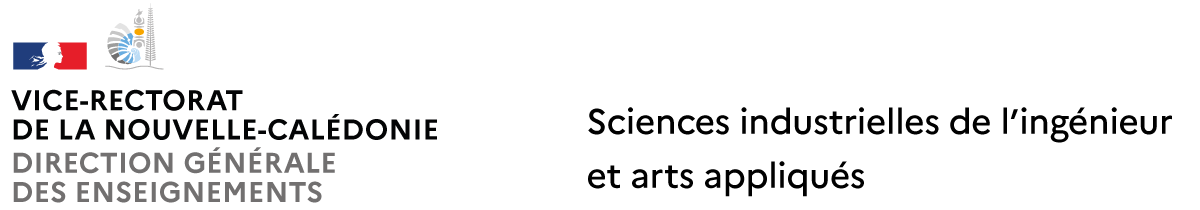 Sciences industrielles de l'ingénieur et arts appliqués - Vice-rectorat de la Nouvelle-Calédonie